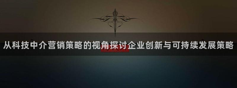 金年会金字招牌登录入口评测